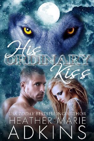 [His Kiss 03] • His Ordinary Kiss